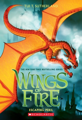 Escaping Peril (Wings of Fire #8): Volume 8 by Sutherland, Tui T.