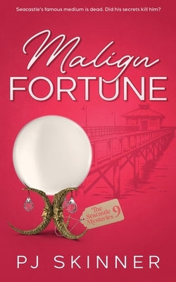 Malign Fortune: A gripping British cozy mystery by Skinner, Pj