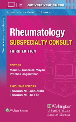 Washington Manual Rheumatology Subspecialty Consult by Gonzalez, Maria