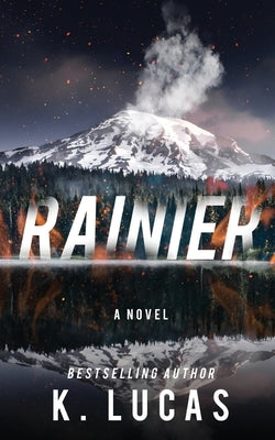 Rainier by Lucas, K.