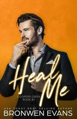 Heal Me by Evans, Bronwen