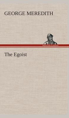 The Egoist by Meredith, George