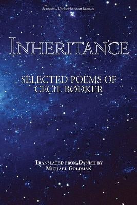 Inheritance: Selected Poems of Cecil Bødker by Bødker, Cecil