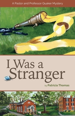 I Was a Stranger by Thomas, Patricia