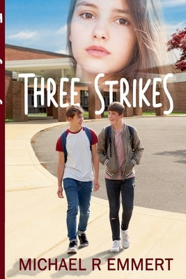 Three Strikes by Emmert, Michael R.
