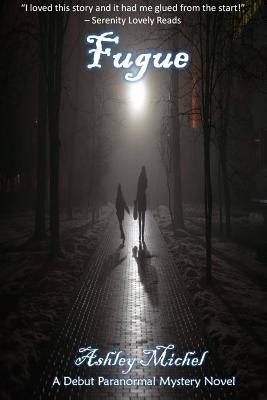 Fugue (paperback) by Michel, Ashley