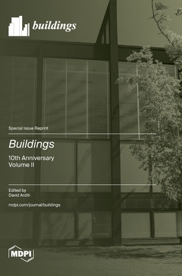 Buildings: 10th Anniversary Volume II by Arditi, David