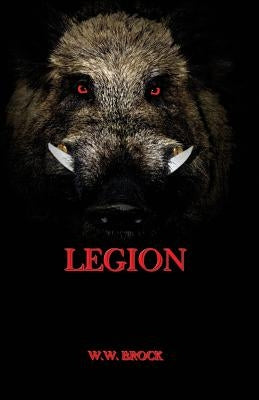 Legion by Brock, W. W.