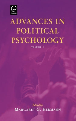 Advances in Political Psychology by Hermann, Margaret