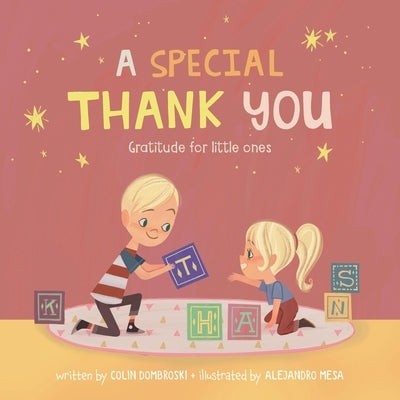 A Special Thank You: Gratitude for little ones by Dombroski, Colin