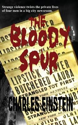 The Bloody Spur by Einstein, Charles