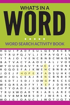 What's In A Word - word search activity book by Books, Puzzle