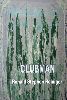 Clubman by Reiniger, Ronald S.