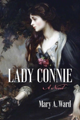 Lady Connie by Ward, Mary a.