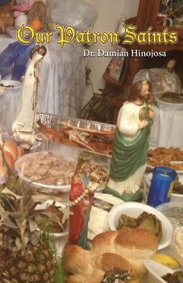 Our Patron Saints by Hinojosa, Damian