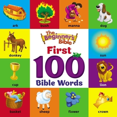 The Beginner's Bible First 100 Bible Words by The Beginner's Bible