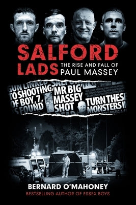 Salford Lads: The Rise and Fall of Paul Massey by O'Mahoney, Bernard