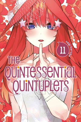 The Quintessential Quintuplets 11 by Haruba, Negi