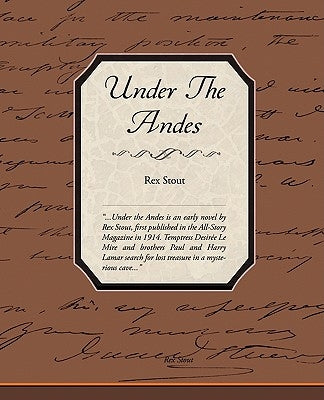 Under the Andes by Stout, Rex