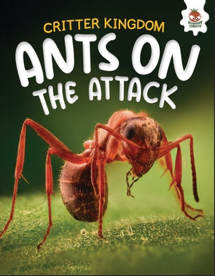 Ants on the Attack by Storm, Rebecca