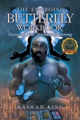 The Emerging Butterfly Workbook by King, Rashad