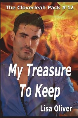 My Treasure to Keep by Oliver, Lisa