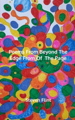 Poems from beyond the edge of the page by Flint, Steven