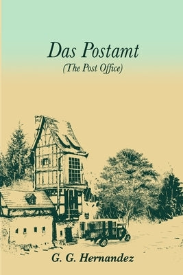 Das Postamt: The Post Office by Enriquez, Ace