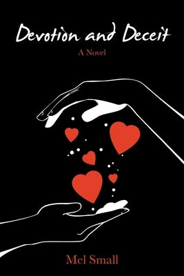 Devotion and Deceit by Small, Mel