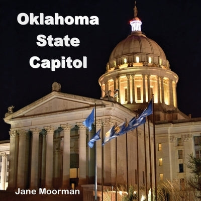 Oklahoma State Capitol by Moorman, Jane