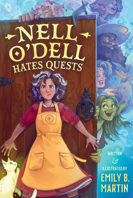 Nell O'Dell Hates Quests by Martin, Emily B.