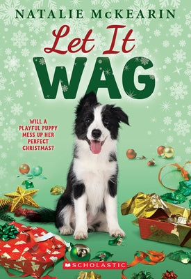 Let It Wag: A Holiday Novel by McKearin, Natalie