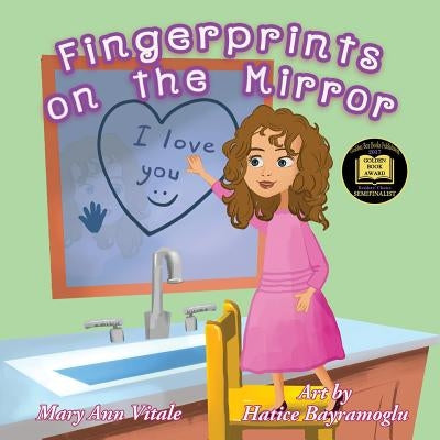 Fingerprints on the Mirror by Vitale, Mary Ann