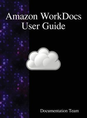 Amazon WorkDocs User Guide by Team, Development