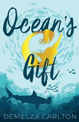 Ocean's Gift by Carlton, Demelza