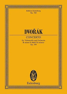 Dvorak: Concerto: For Violoncello and Orchestra by Dvorak, Antonin
