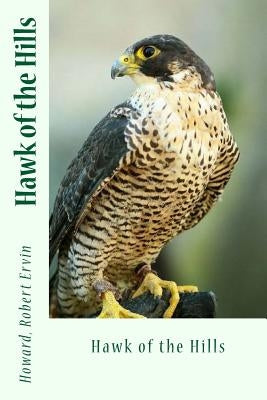 Hawk of the Hills by Sir Angels