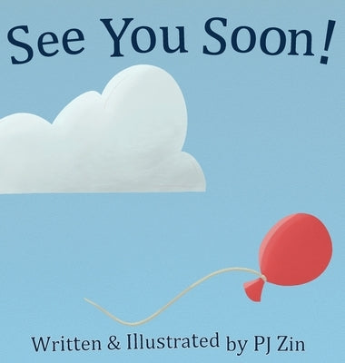 See You Soon! by Zin, Pj