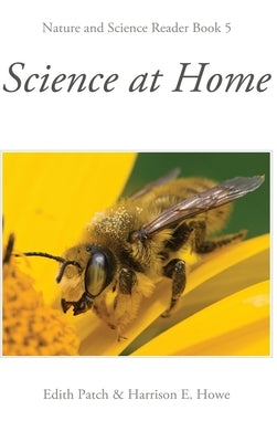Science at Home by Patch, Edith M.