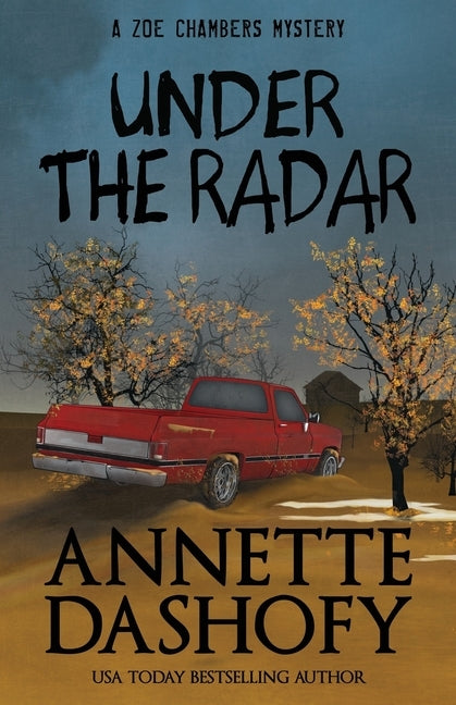 Under the Radar by Dashofy, Annette