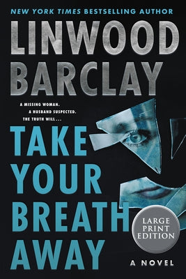 Take Your Breath Away by Barclay, Linwood