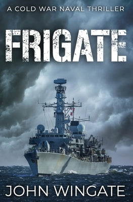 Frigate by Wingate, John