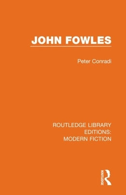 John Fowles by Conradi, Peter