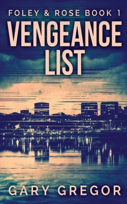 Vengeance List by Gregor, Gary