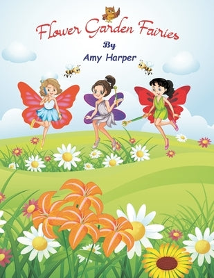 Flower Garden Fairies by Harper, Amy