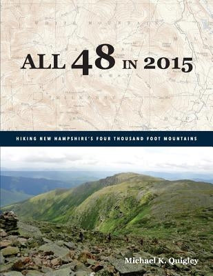 All 48 in 2015 by Quigley, Michael K.