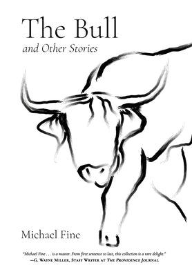 The Bull and Other Stories by Fine, Michael