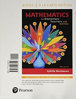Mathematics for Elementary Teachers with Activities, Loose-Leaf Edition Plus Mylab Math -- 24 Month Access Card Package [With Access Code] by Beckmann, Sybilla