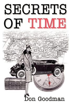 Secrets of Time by Goodman, Don