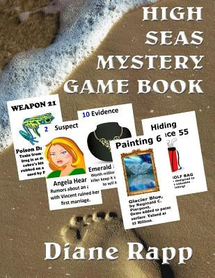 High Seas Mystery Game Book: Three Party Games for up to 57 Players by Rapp, Diane